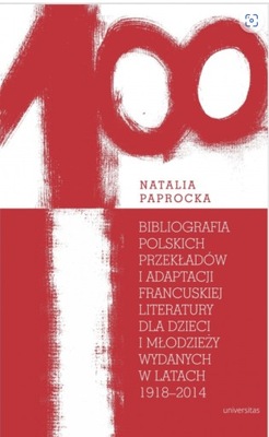 Bibliografia polskich przekładów i adaptacji francuskiej literatur Paprocka