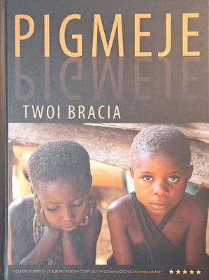 PIGMEJE TWOI BRACIA