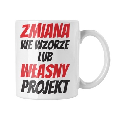 KUBEK zmiana projektu lub własny projekt