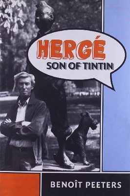 Herge, Son of Tintin Peeters Benoit