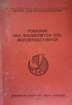 Poradnik dla wojskowych kół motoryzacyjnych MON