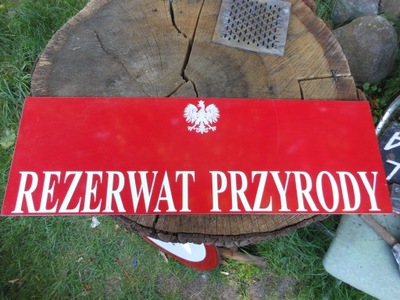 BLASZANA TABLICA REZERWAT PRZYRODY