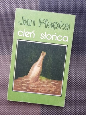 Książka CIEŃ SŁOŃCA Jan Piepka