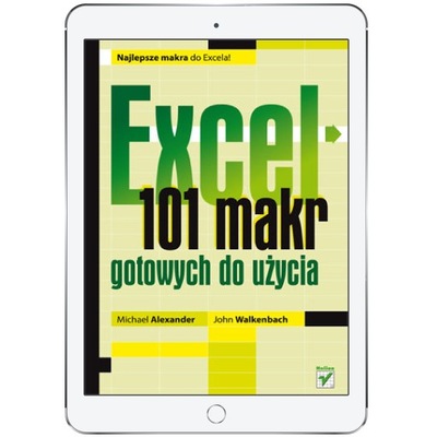 Excel. 101 makr gotowych do użycia