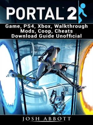 Portal 2 Game, PS4, Xbox, Walkthrough Mods, Coop,