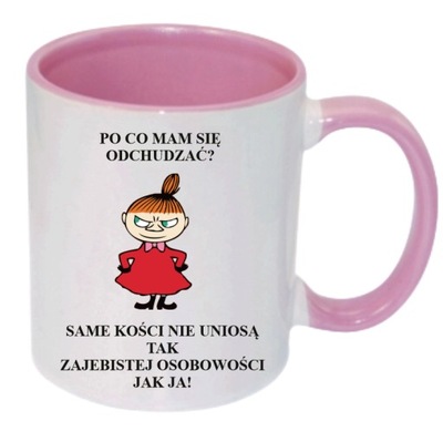 KUBEK MAŁA MI PO CO MAM SIĘ ODCHUDZAĆ?