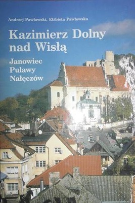 Kazimierz Dolny nad Wisłą - A Pawłowski