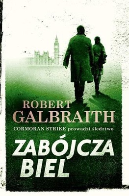 ZABÓJCZA BIEL. CORMORAN STRIKE 4, ROBERT GALBRAITH