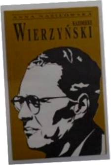 Kazimierz Wierzyński - A.Nasiłowska