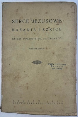 Serce Jezusowe Kazania i szkice 1928r.