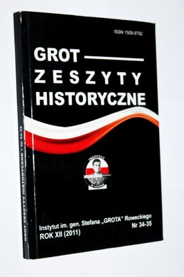 GROT ZESZYTY HISTORYCZNE 34-35 2011