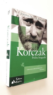 Korczak Próba biografii Joanna Olczak-Ronikier