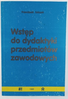 Wstęp do dydaktyki przedmiotów zawodowych