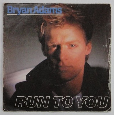Bryan Adams – Run To You