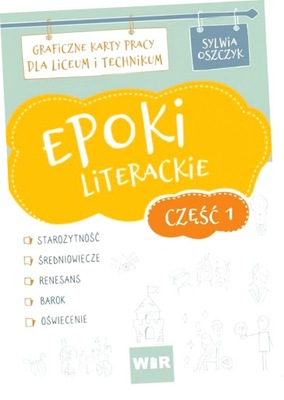 Epoki literackie. Graficzne KP dla LO cz.1