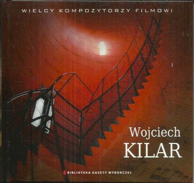 Wielcy kompozytorzy filmowi -WOJCIECH KILAR