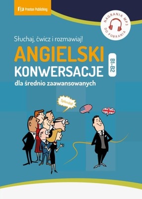 Angielski Konwersacje dla średnio zaawansowanych (