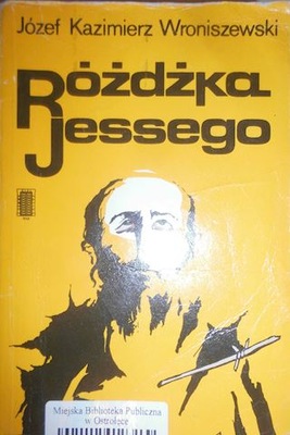 Różdżka Jessego - Józef Kazimierz Wroniszewski