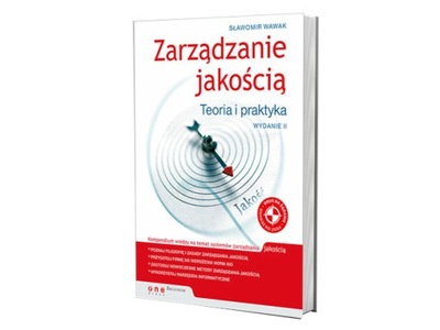 Zarządzanie jakością. Teoria i praktyka