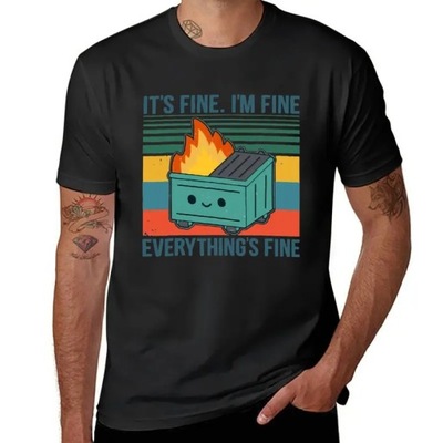 New Retro Dumpster Fire It’s Fine I’m Fine Everythi T-Shirt Koszulka