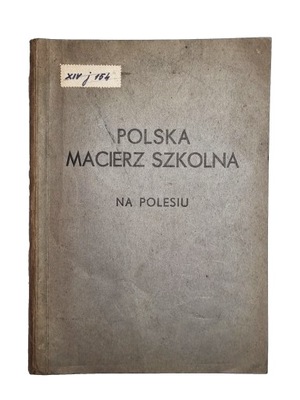 Polska macierz szkolna na Polesiu