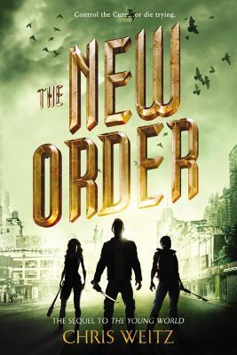 The New Order Chris Weitz