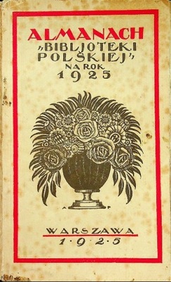 Almanach Bibljoteki Polskiej na rok 1925 1925 r.