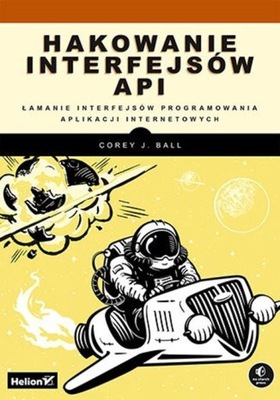 HAKOWANIE INTERFEJSÓW API, COREY J. BALL