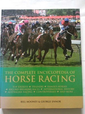 The Complete Encyclopedia of Horse Racing