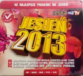 ESKA JESIEŃ 2013 /2CD/ Bednarek Podulka