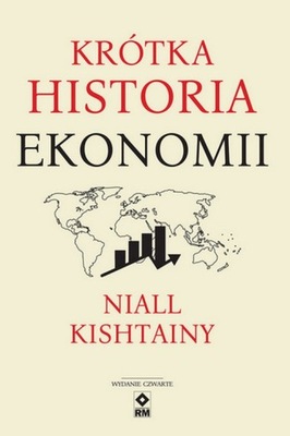 Krótka historia ekonomii Niall Kishtainy