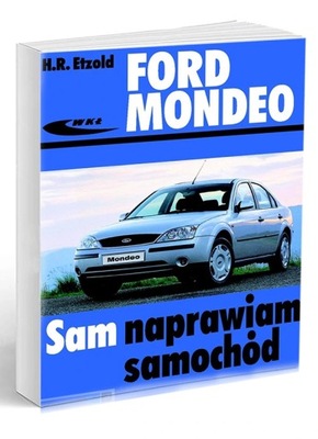Ford Mondeo 2000 - 2007 Sam Naprawiam
