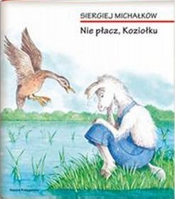 Nie płacz koziołku