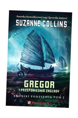 GREGOR I PRZEPOWIEDNIA ZAGŁADY SUZANNE COLLINS