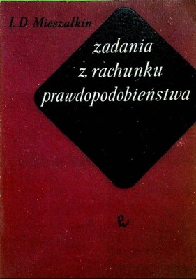 Zadania z rachunku prawdopodobieństwa