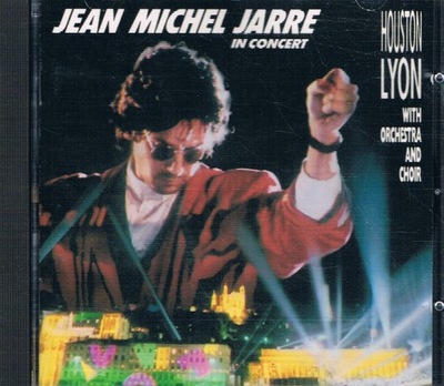 JEAN MICHEL JARRE: IN CONCERT HOUSTON/LYON [CD]