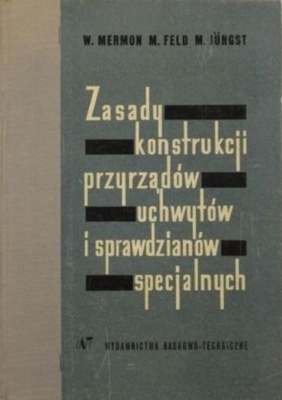 Zasady konstrukcji przyrządów uchwytów i