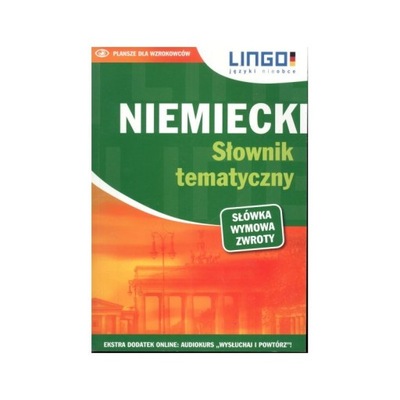 Niemiecki. Słownik tematyczny Lingo