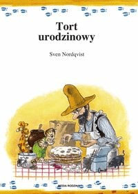 Pettson i Findus. Tort urodzinowy. Sven Nordqvist