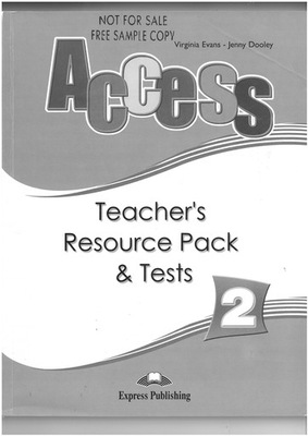 ACCESS 2 TEACHER'S RESOURCE PACK &TESTS JĘZYK ANGIELSKI