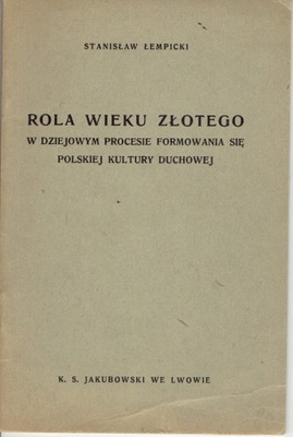 ŁEMPICKI ROLA WIEKU ZŁOTEGO W ... Lwów 1938