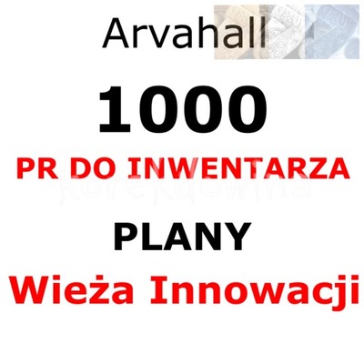 A 1000PR PLANY WIEŻA INNOWACJI Arvahall