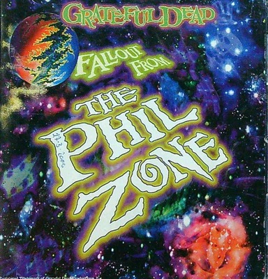 Grateful Dead – Fallout From The Phil Zone HDCD