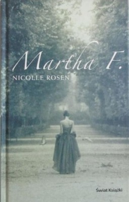 Nicolle Rosen - Martha F