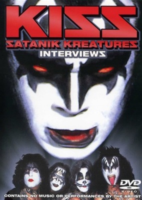 DVD KISS - Satanik Kreatures - Interviews