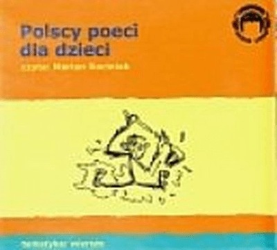 Polscy poeci dla dzieci Wiersze CD