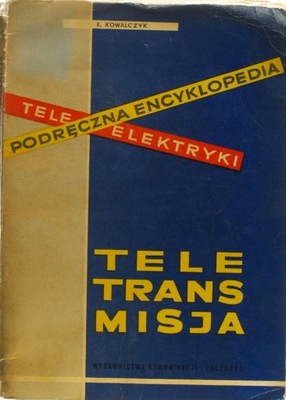 TELETRANSMISJA, Kowalczyk