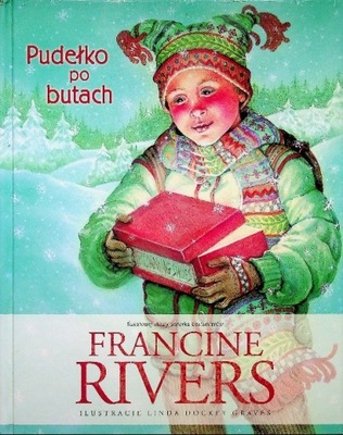 Francine Rivers - Pudełko po butach