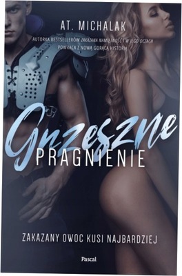 Grzeszne pragnienie - AT. Michalak