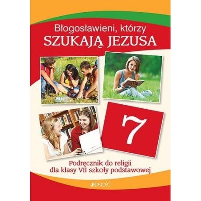 Błogosławieni którzy szukają Jezusa 7 Podr SP